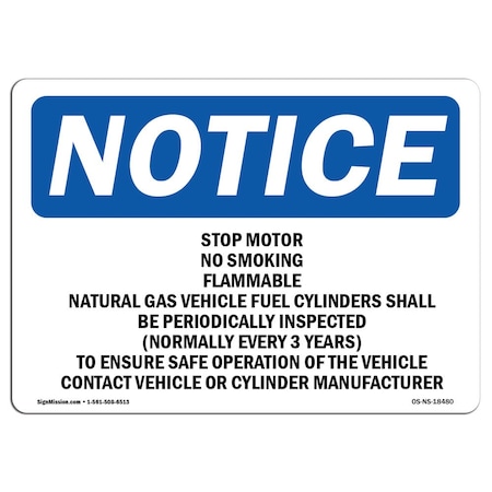 OSHA Notice Sign, Stop Motor No Smoking Flammable CNG Shall, 5in X 3.5in Decal, 10PK